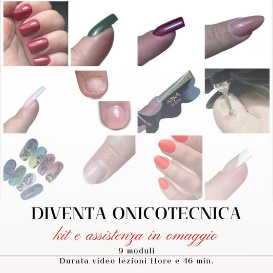 Diventa Onicotecnica - Corso online completo per diventare onicotecnica. Base 9 moduli Durata video lezioni 11ore e 46 min. kit compreso. Con assistenza